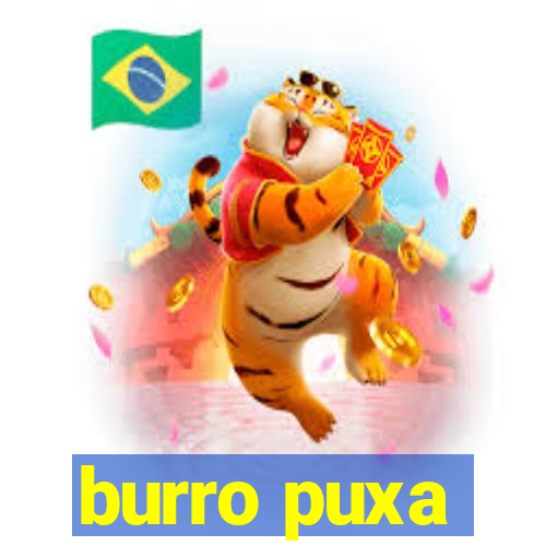 burro puxa