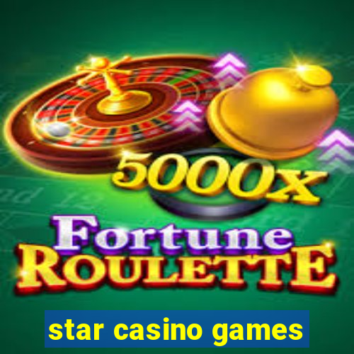 star casino games