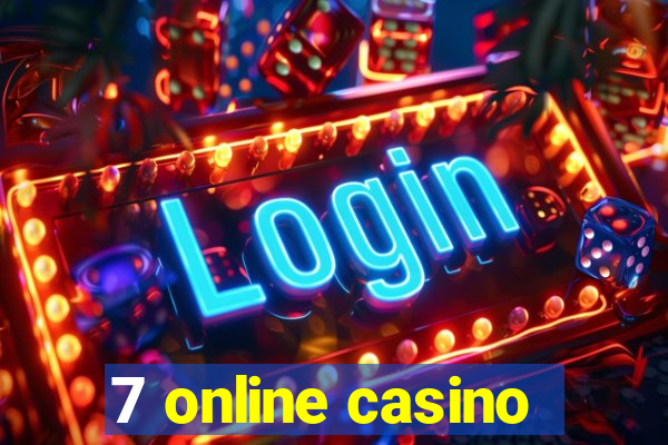 7 online casino