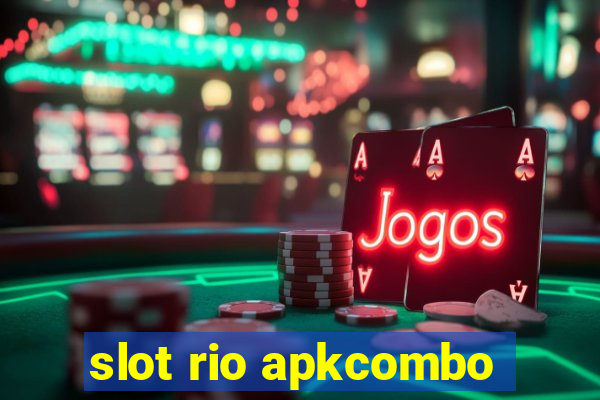 slot rio apkcombo