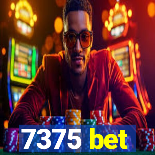 7375 bet