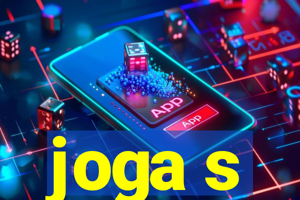 joga s