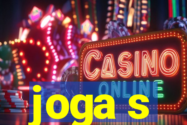 joga s