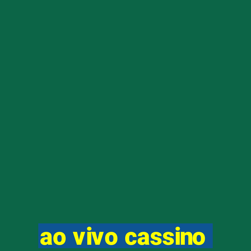 ao vivo cassino