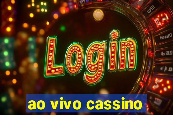 ao vivo cassino