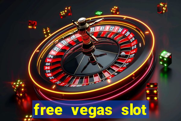 free vegas slot machine games online