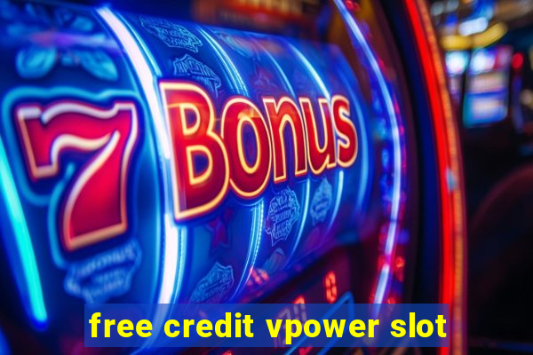 free credit vpower slot