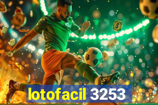 lotofacil 3253