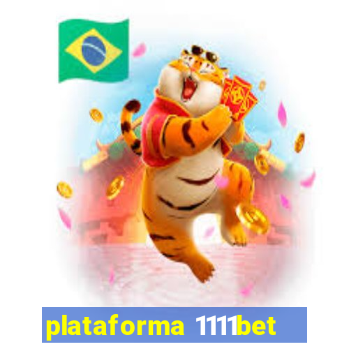 plataforma 1111bet