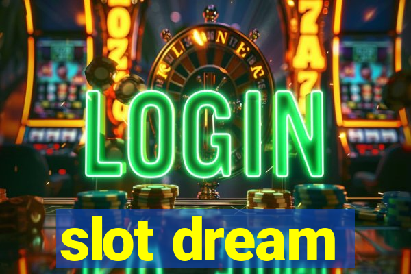 slot dream