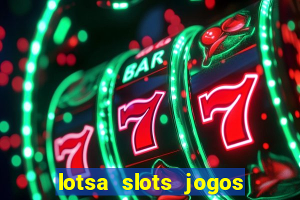 lotsa slots jogos de cassino