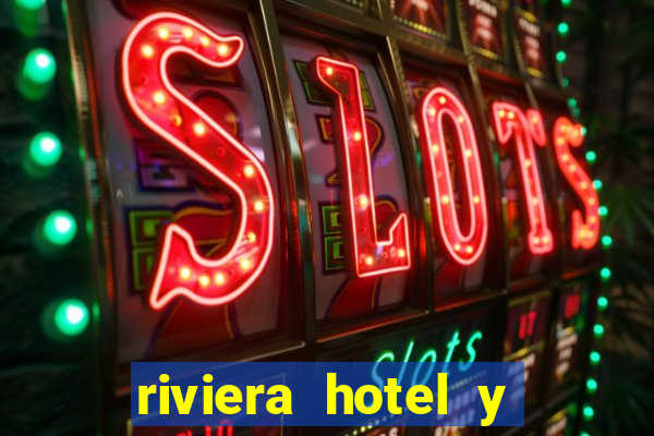 riviera hotel y casino las vegas