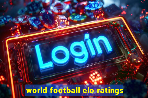 world football elo ratings