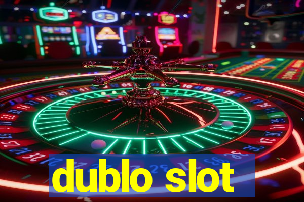 dublo slot