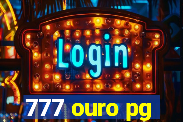 777 ouro pg