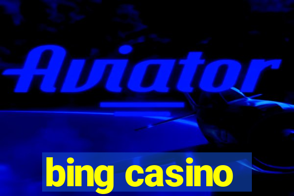 bing casino