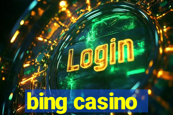 bing casino