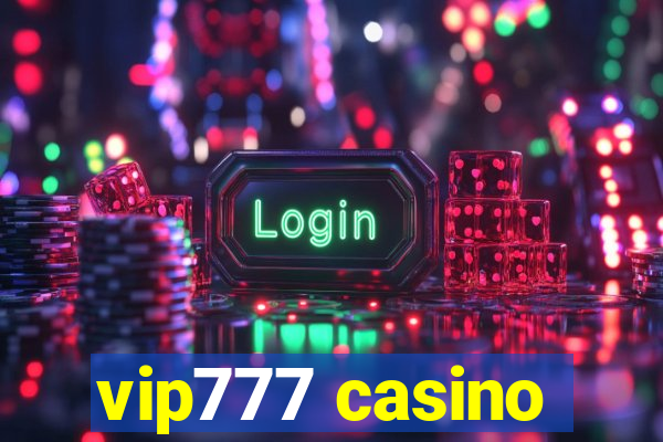 vip777 casino