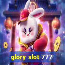 glory slot 777