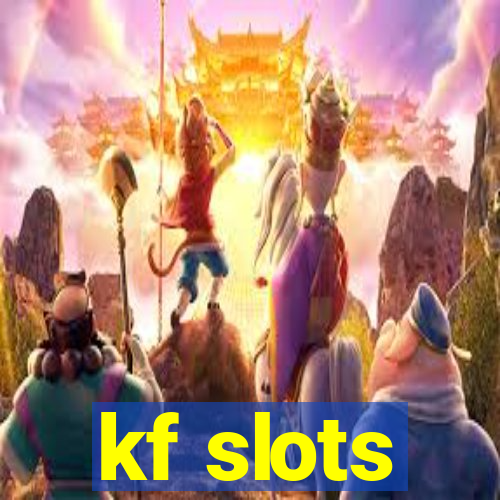 kf slots