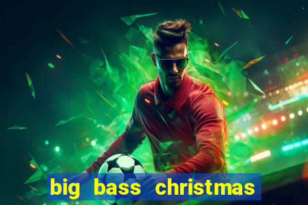 big bass christmas bash slot