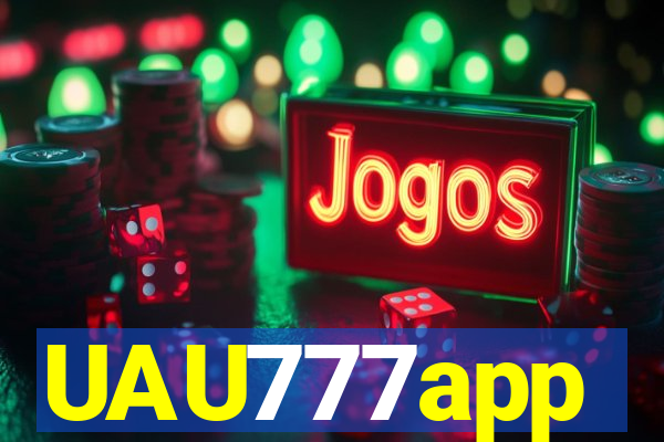 UAU777app