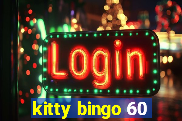 kitty bingo 60