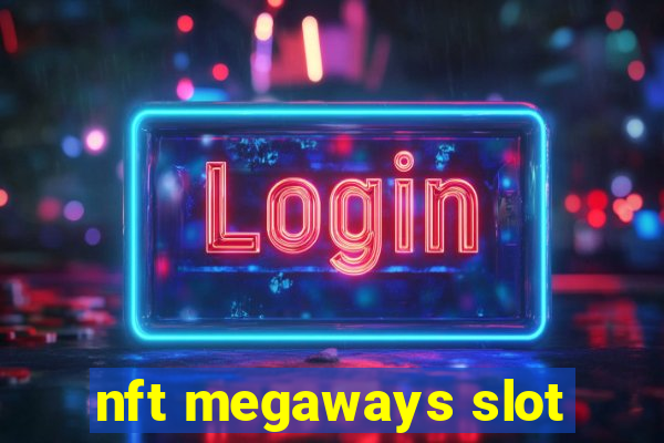 nft megaways slot