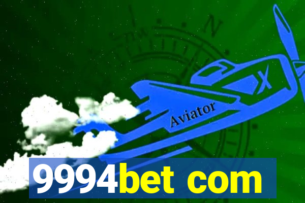 9994bet com