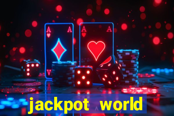 jackpot world casino game gratis