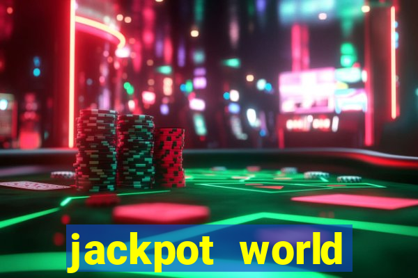 jackpot world casino game gratis