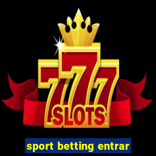 sport betting entrar