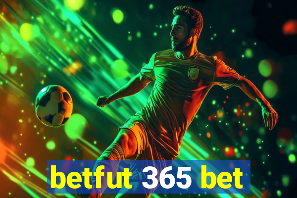 betfut 365 bet