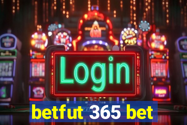 betfut 365 bet