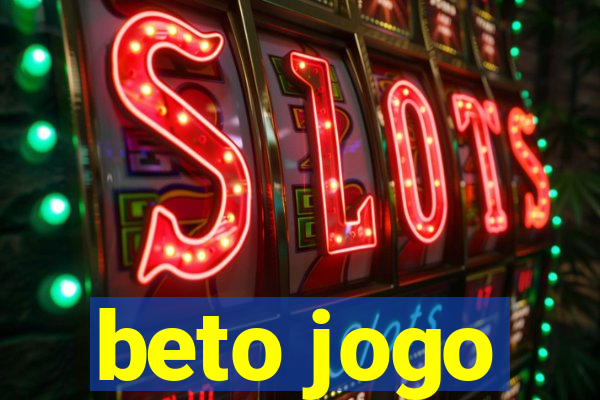 beto jogo