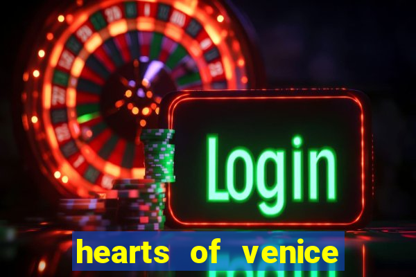 hearts of venice slot machine