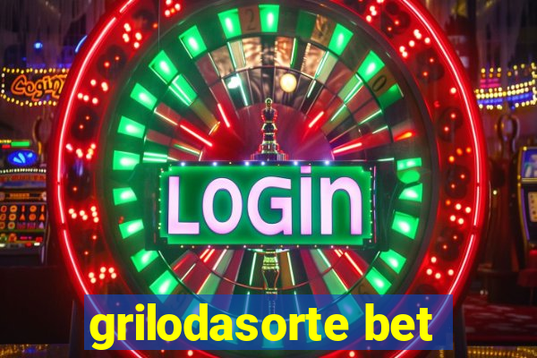 grilodasorte bet