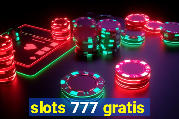 slots 777 gratis