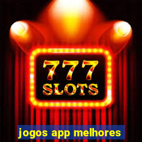 jogos app melhores