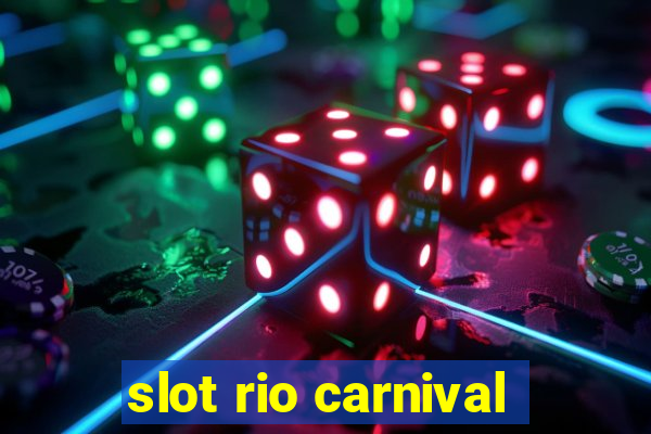 slot rio carnival