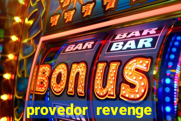 provedor revenge slots demo