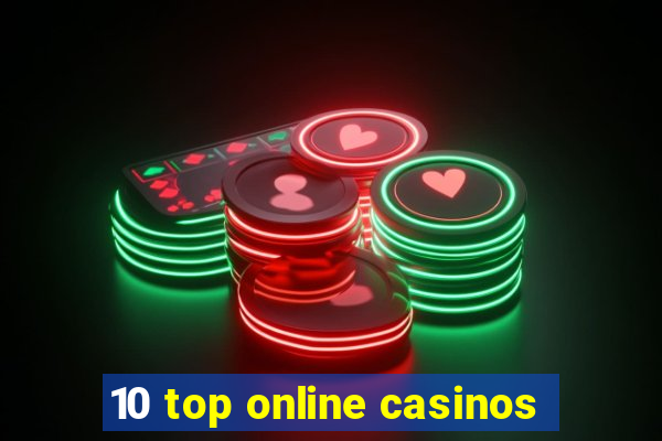 10 top online casinos