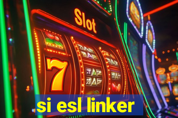 si esl linker