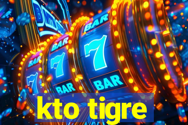 kto tigre