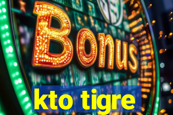 kto tigre