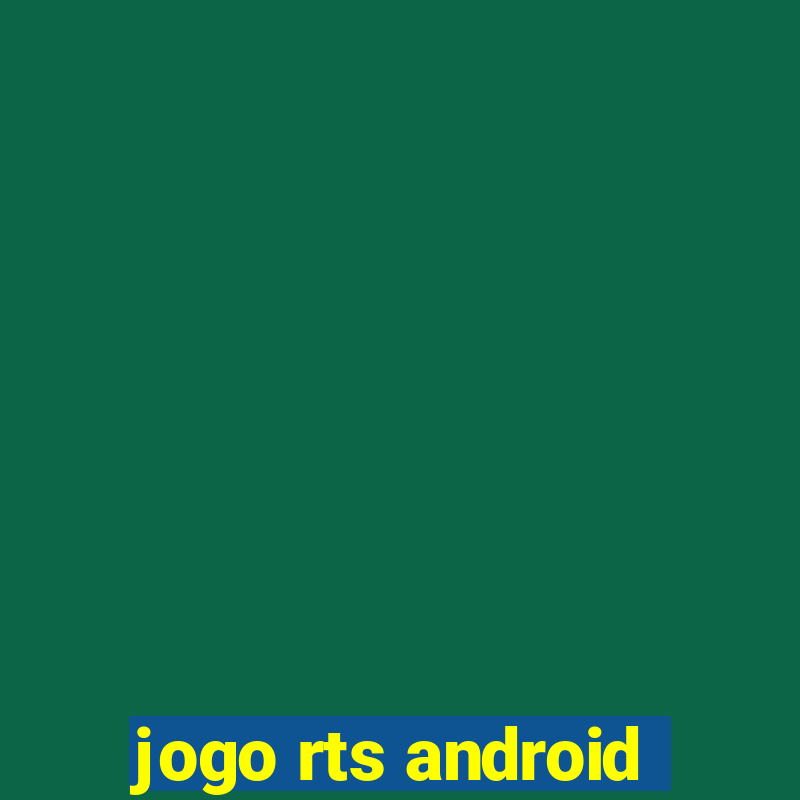 jogo rts android