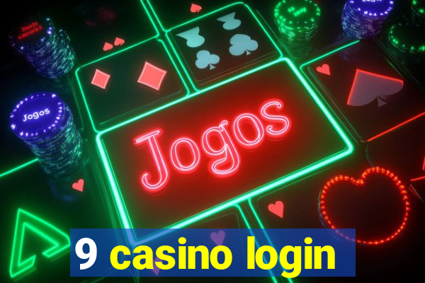 9 casino login