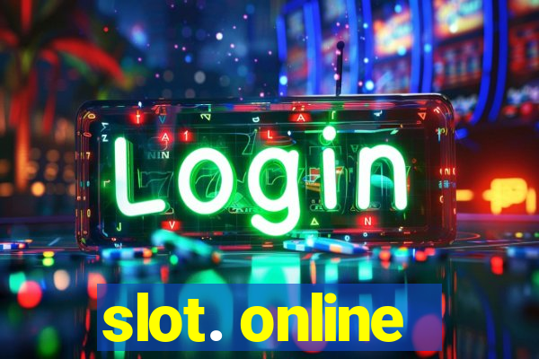 slot. online