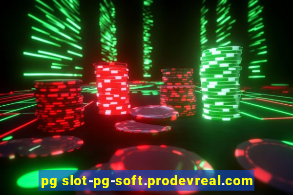 pg slot-pg-soft.prodevreal.com