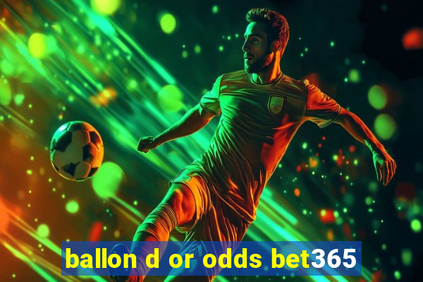 ballon d or odds bet365